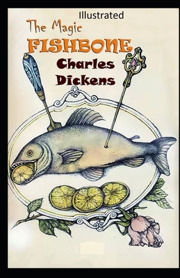 The Magic Fishbone Illustrated            Book Cover