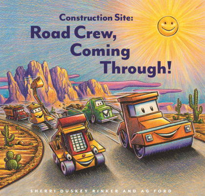 Construction Site: Road Crew, Coming Through! B0GN6NPVZB Book Cover