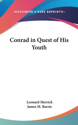 Conrad in Quest of His Youth 0548033226 Book Cover