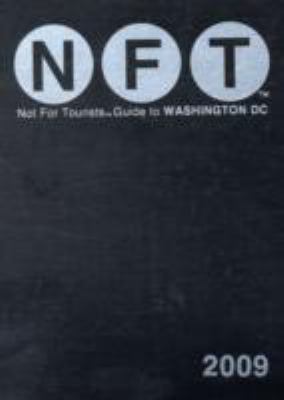 Not for Tourists Guide to Washington DC 0981488757 Book Cover