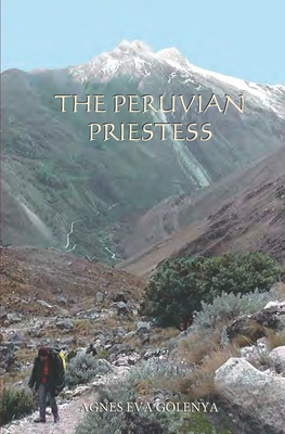 The Peruvian Priestess 1701921987 Book Cover