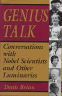 Genius Talk: Conversations With Nobel Scientist... 0306450895 Book Cover