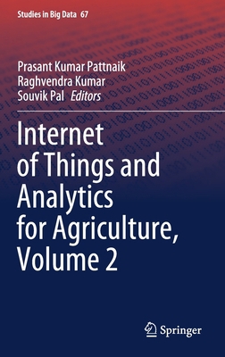 Internet of Things and Analytics for Agricultur... 9811506620 Book Cover