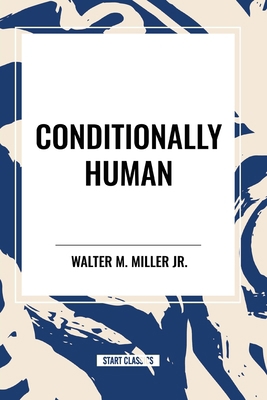 Conditionally Human            Book Cover