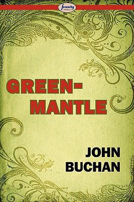 Greenmantle 1604507993 Book Cover