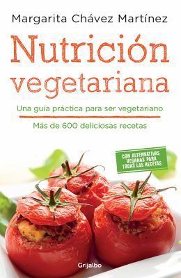 Nutrici?n Vegetariana / Vegetarian Meals [Spanish] 6073151659 Book Cover