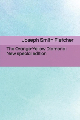 The Orange-Yellow Diamond: New special edition B08C8RW75S Book Cover
