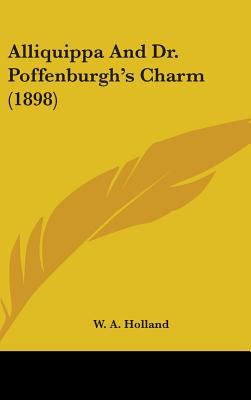 Alliquippa And Dr. Poffenburgh's Charm (1898) 1436638143 Book Cover