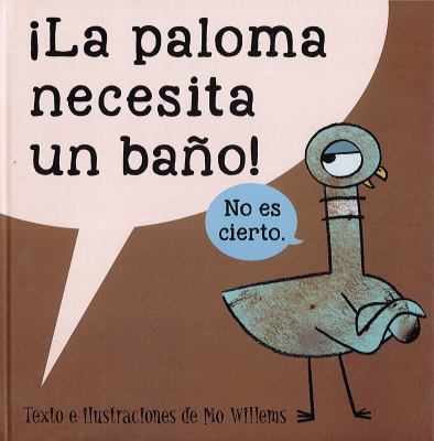 La Paloma Necesita un Bano! [Spanish] 8416394571 Book Cover