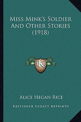 Miss Mink's Soldier And Other Stories (1918) 1163970506 Book Cover