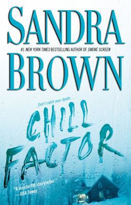 Chill Factor: A Novel 1416593527 Book Cover