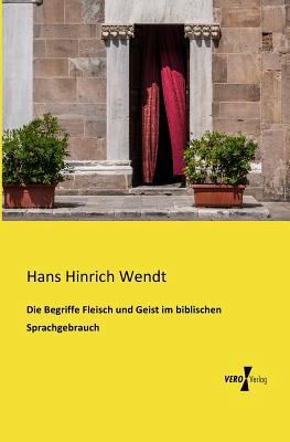 Die Begriffe Fleisch und Geist im biblischen Sp... [German] 395738009X Book Cover