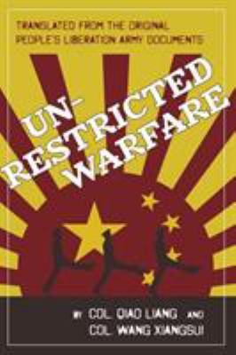 Unrestricted Warfare: China's Master Plan to De... 1626543054 Book Cover
