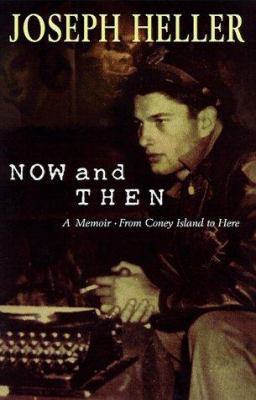 Now and Then: A Memoir from Coney Island to Here 0684840499 Book Cover