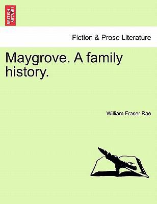 Maygrove. a Family History. 1240894856 Book Cover