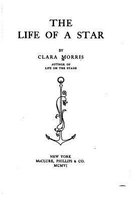 The Life of a Star 1530715857 Book Cover