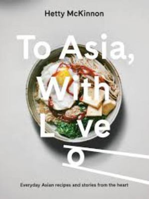 To Asia, with Love 1760787671 Book Cover