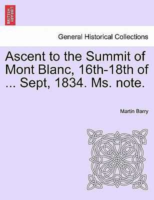 Ascent to the Summit of Mont Blanc, 16th-18th o... 1241526761 Book Cover