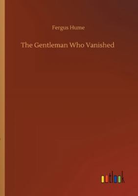 The Gentleman Who Vanished 3752352086 Book Cover