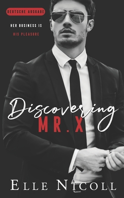 Discovering Mr. X: Ein Enemies to Lovers-Liebes... [German] B0CLFPX989 Book Cover