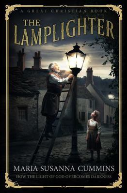 Lamplighter : How the Light of God Overcomes Da... 1610100387 Book Cover