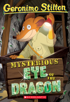 Mysterious Eye of the Dragon (Geronimo Stilton ... 1338687204 Book Cover