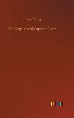 The Voyages of Captain Scott 3732637794 Book Cover