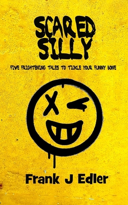 Scared Silly B092P62MF6 Book Cover