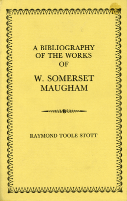 A Bibliography of the Works of Somerset Maugham 0888640048 Book Cover