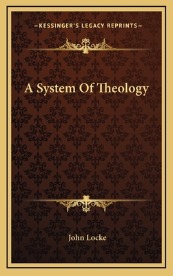 A System of Theology 1163386111 Book Cover