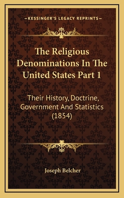 The Religious Denominations In The United State... 1167318811 Book Cover