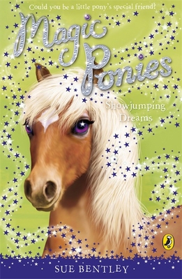 Show jumping dreams : Magic Ponies B002RI9ES2 Book Cover