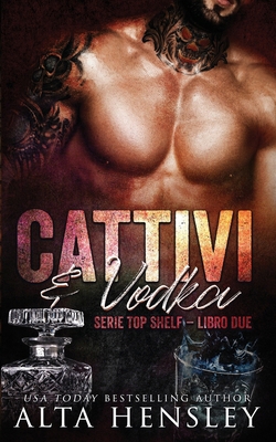Cattivi & Vodka [Italian] B095L8F2ZP Book Cover