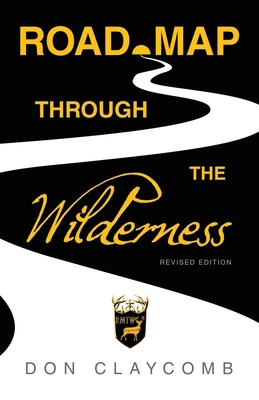 Road Map through the Wilderness: Revised Edition B0FR9TZT6D Book Cover