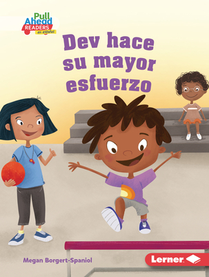 Dev Hace Su Mayor Esfuerzo (Dev Tries His Best) [Spanish] 1728458978 Book Cover
