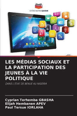 Les Médias Sociaux Et La Participation Des Jeun... [French] 6207983904 Book Cover