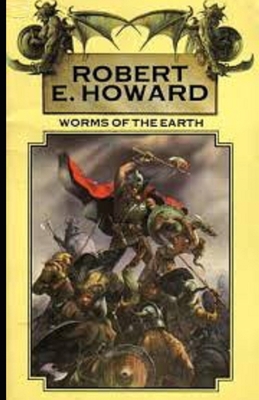 Worms Of the Earth Illustrated B084QJSZ9G Book Cover