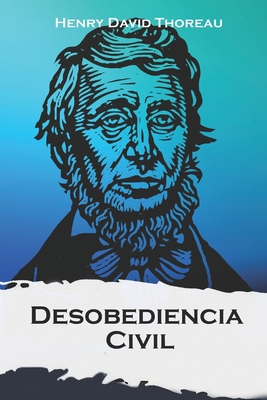 Desobediencia Civil [Spanish] 1709754850 Book Cover
