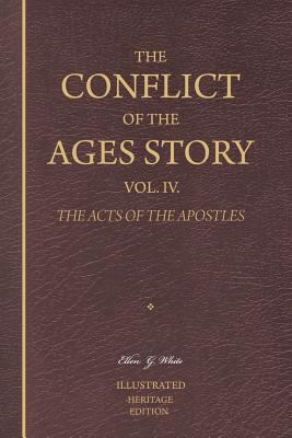 The Conflict of the Ages Story, Vol. IV.: The L... 1470169452 Book Cover