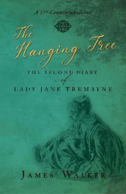 The Hanging Tree: The second diary of Lady Jane... 1913567818 Book Cover
