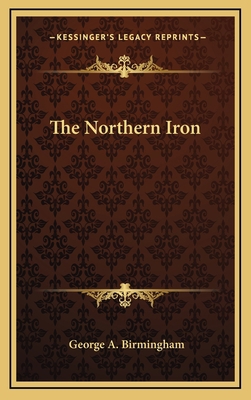The Northern Iron 1163653381 Book Cover