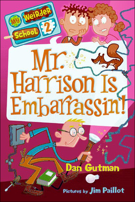 Mr. Harrison Is Embarrassin'! 0606230513 Book Cover