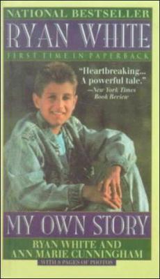 Ryan White: My Own Story 0785715185 Book Cover