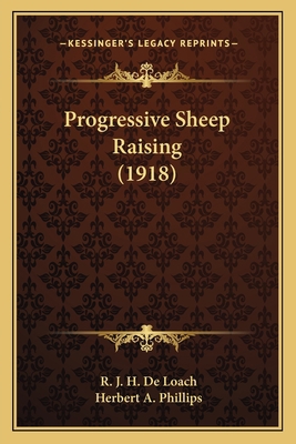 Progressive Sheep Raising (1918) 1163959545 Book Cover
