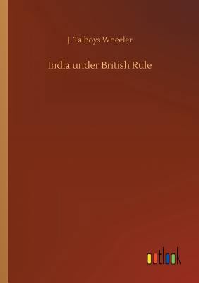 India under British Rule 3732653021 Book Cover