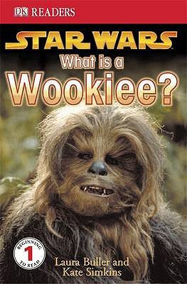 "Star Wars" What is a Wookiee?: Learn About Woo... 1405310014 Book Cover