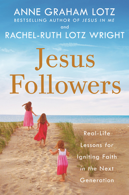 Jesus Followers: Real-Life Lessons for Igniting... 0525651209 Book Cover