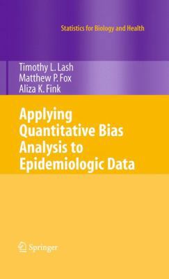 Applying Quantitative Bias Analysis to Epidemio... 0387879609 Book Cover