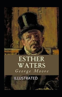 Esther Waters illustrated B08P1JDHPC Book Cover