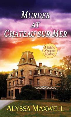 Murder at Chateau Sur Mer [Large Print] 1683245075 Book Cover